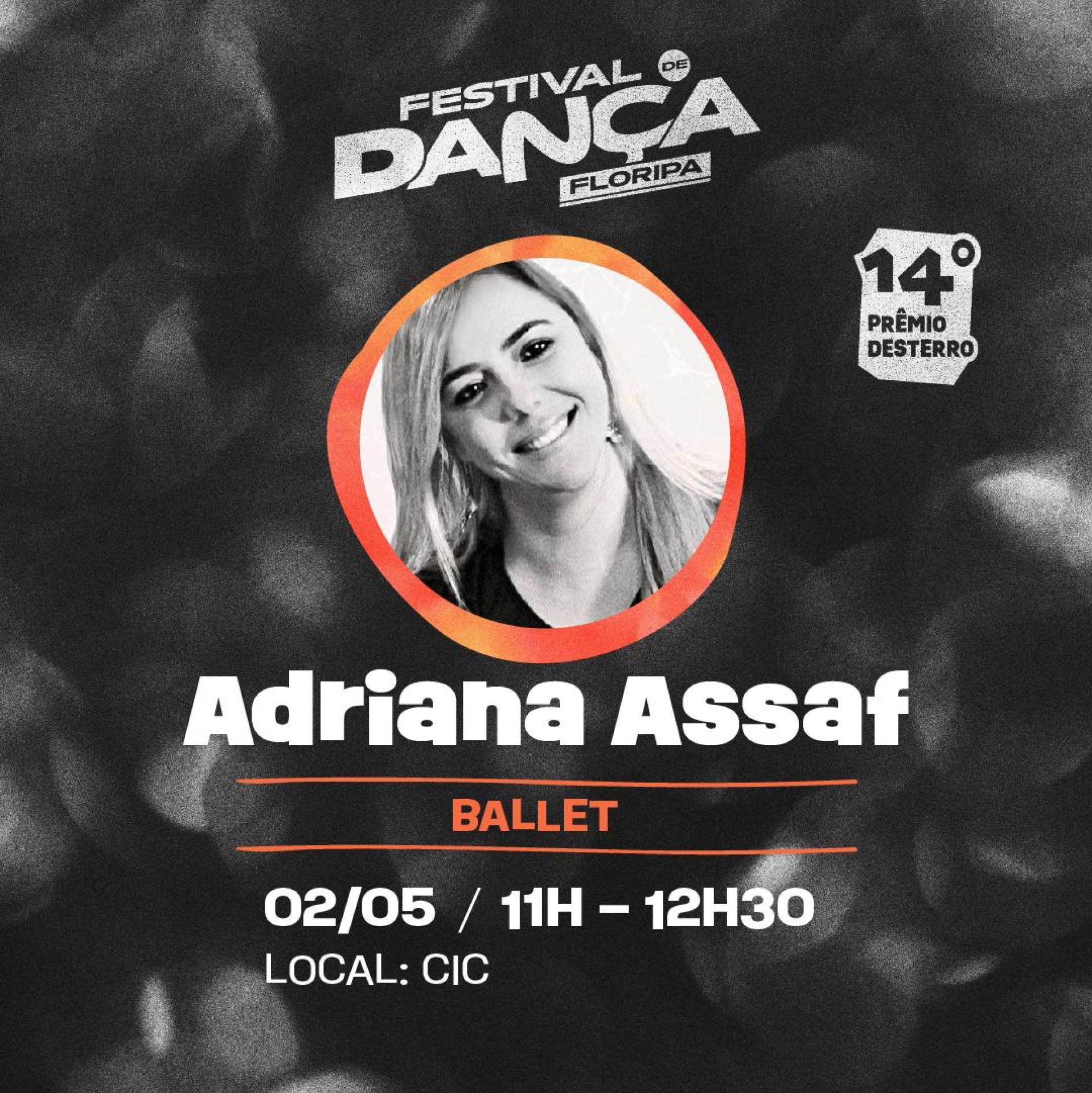 Adriana Assaf | Dia 02 às 11h