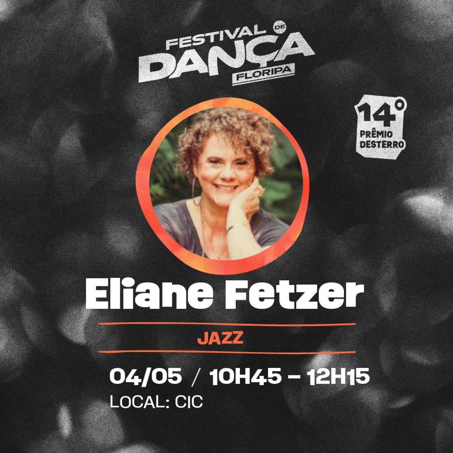 Eliane Fetzer | Dia 04 às 10h45