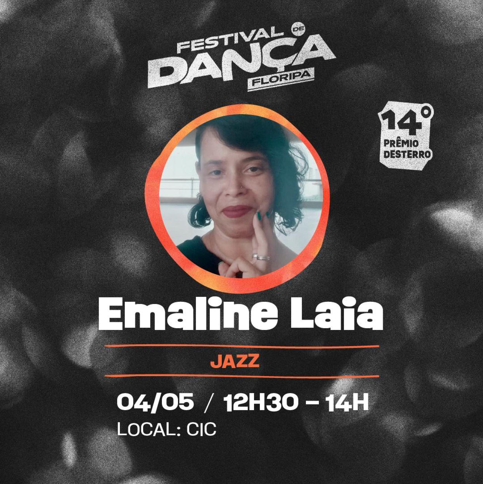 Emaline Laia | Dia 04 às 12h30